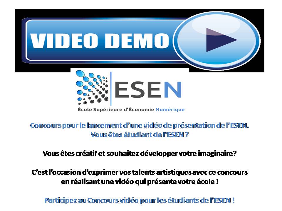 Concours pour le lancement d’une vidéo de présentation de l’ESEN.